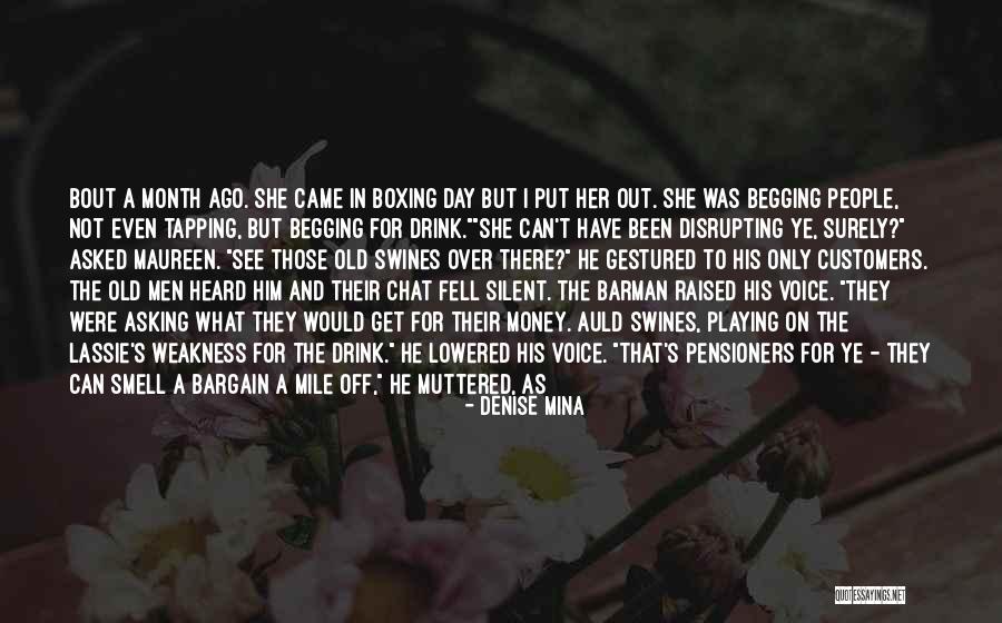 Swines Quotes By Denise Mina Swines Quotes By Denise Mina