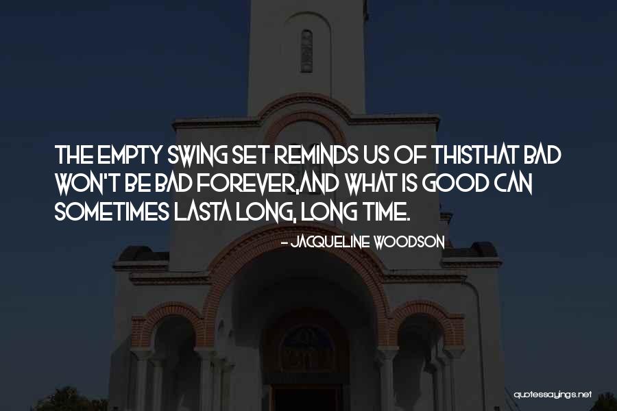 Swing Set Quotes By Jacqueline Woodson