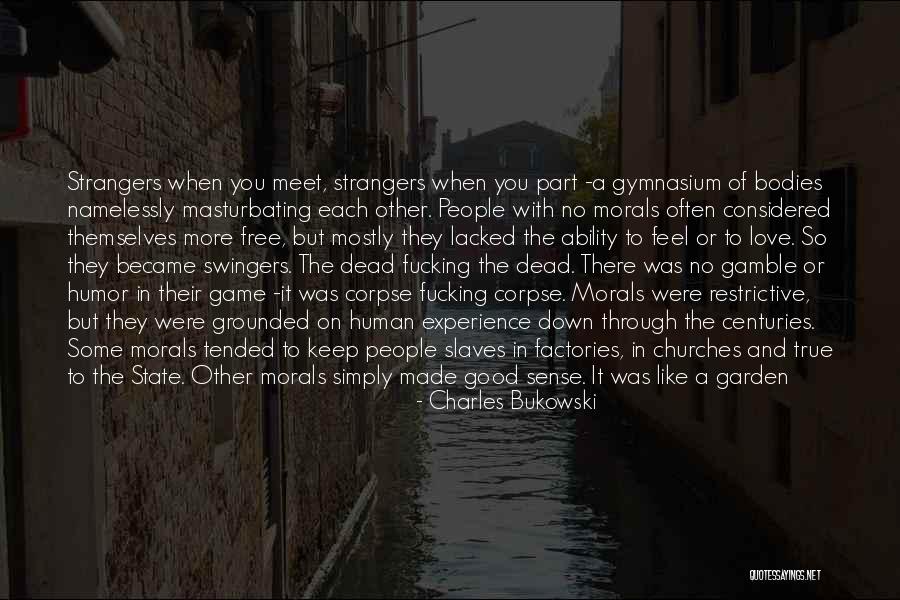Swingers Quotes By Charles Bukowski Swingers Quotes By Charles Bukowski