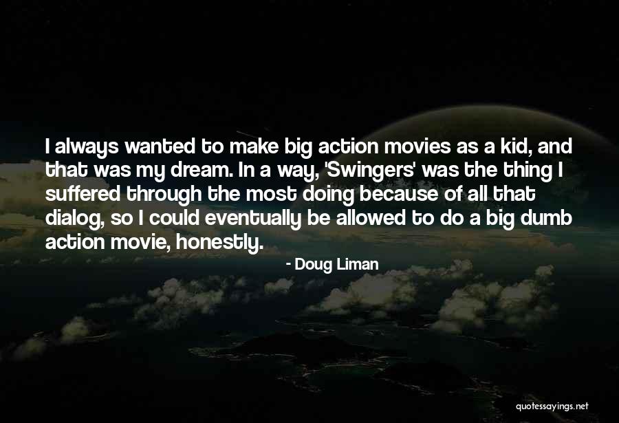 Swingers Quotes By Doug Liman Swingers Quotes By Doug Liman