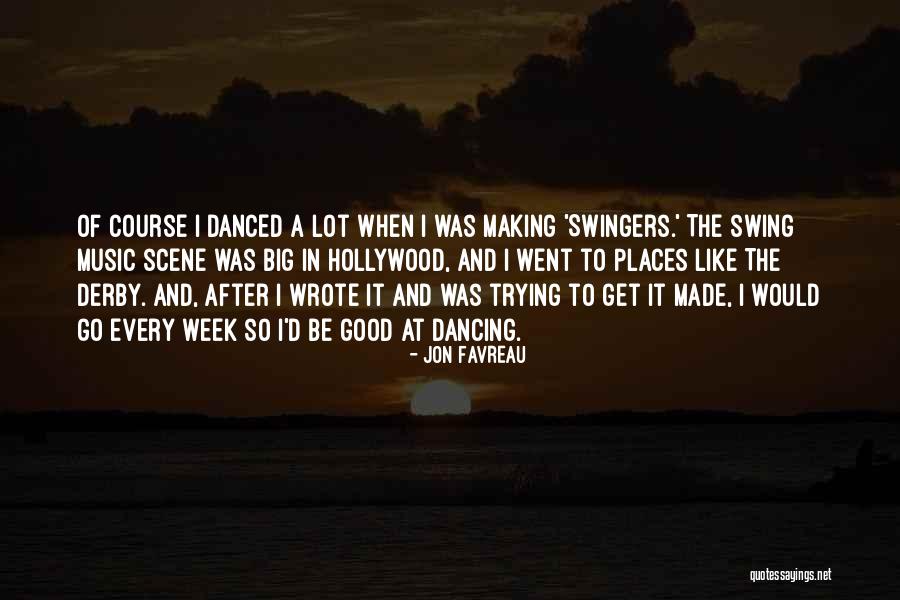 Swingers Quotes By Jon Favreau Swingers Quotes By Jon Favreau