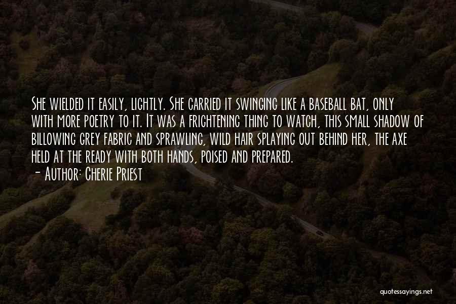 Swinging A Bat Quotes By Cherie Priest