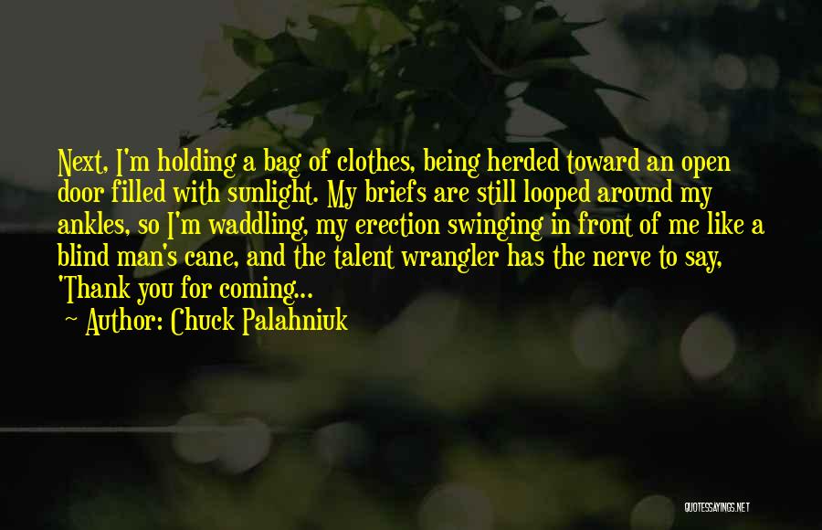 Swinging Door Quotes By Chuck Palahniuk