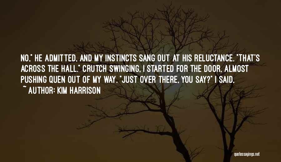 Swinging Door Quotes By Kim Harrison