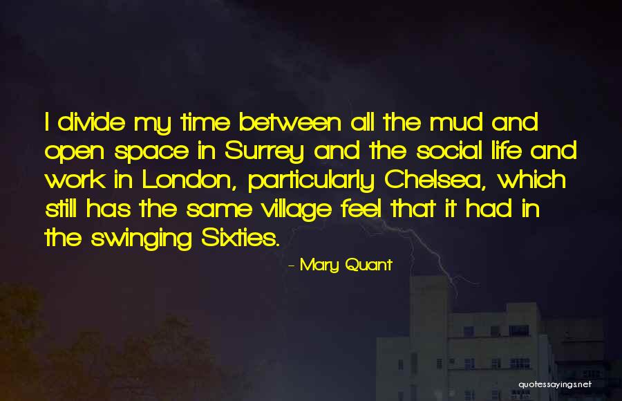 Swinging London Quotes By Mary Quant