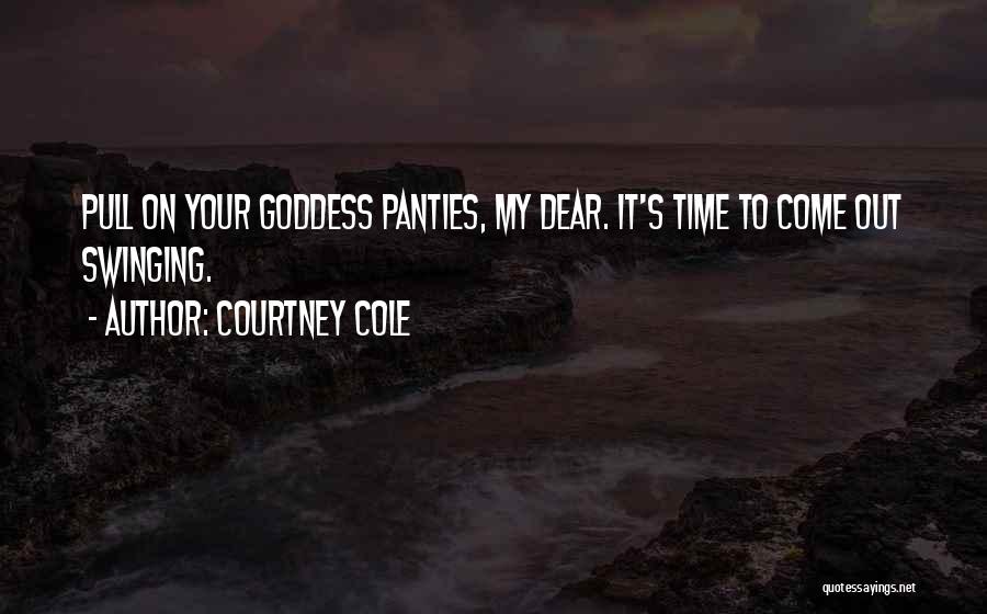 Swinging Quotes By Courtney Cole