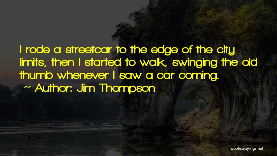 Swinging Quotes By Jim Thompson