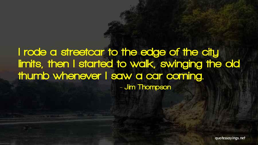 Swinging Quotes By Jim Thompson