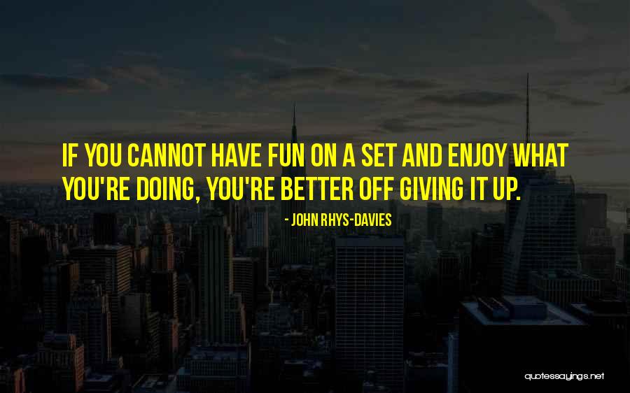 Swingling Quotes By John Rhys-Davies Swingling Quotes By John Rhys-Davies