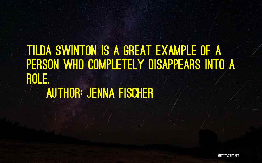 Swinton Quotes By Jenna Fischer