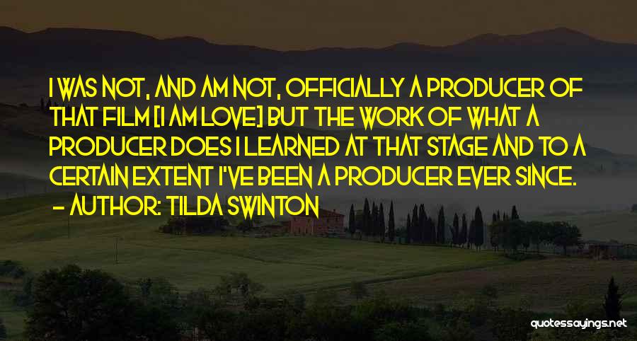 Swinton Quotes By Tilda Swinton