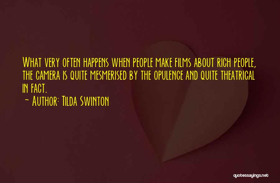 Swinton Quotes By Tilda Swinton