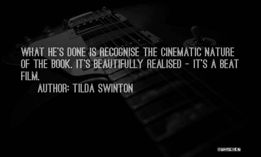 Swinton Quotes By Tilda Swinton