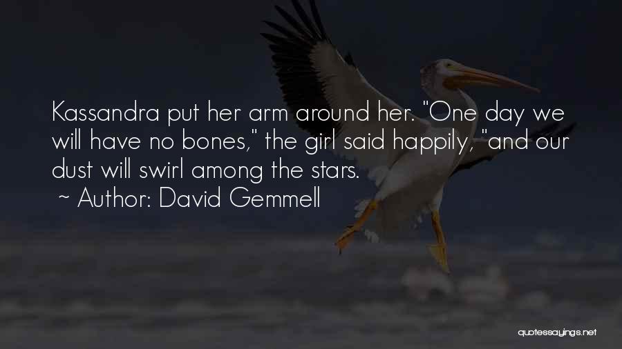 Swirl Quotes By David Gemmell