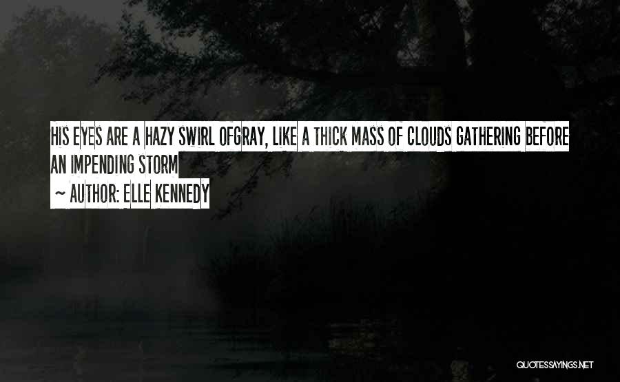 Swirl Quotes By Elle Kennedy