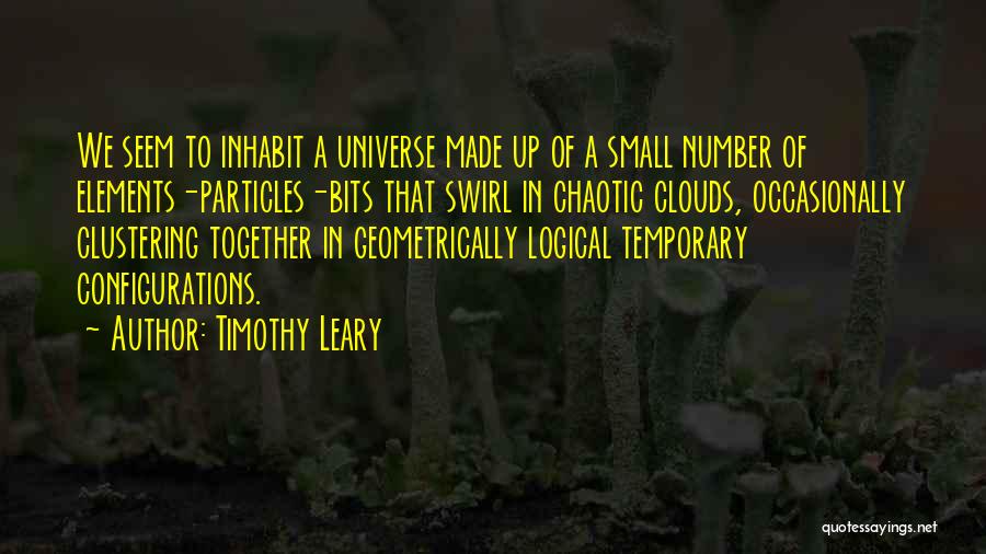 Swirl Quotes By Timothy Leary