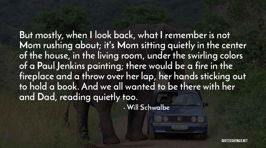 Swirling Colors Quotes By Will Schwalbe Swirling Colors Quotes By Will Schwalbe