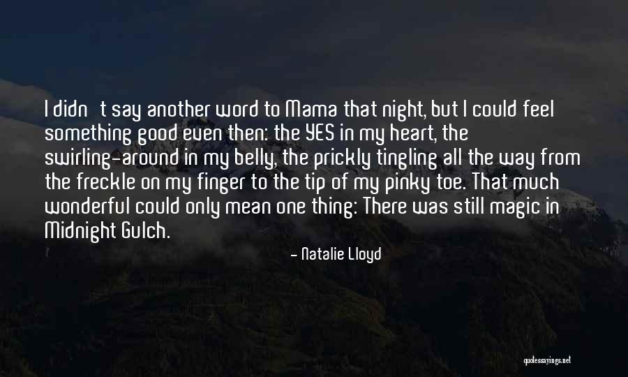 Swirling Quotes By Natalie Lloyd Swirling Quotes By Natalie Lloyd