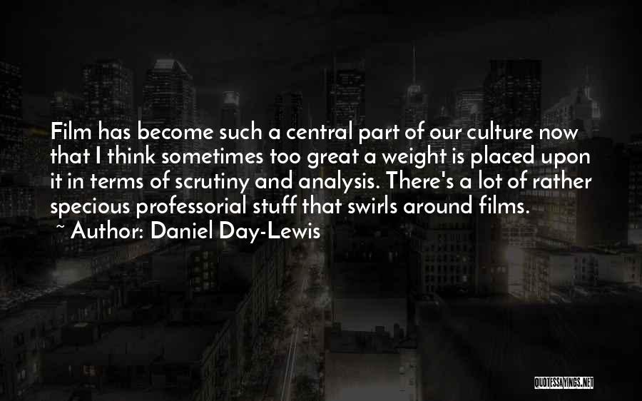 Swirls Quotes By Daniel Day-Lewis