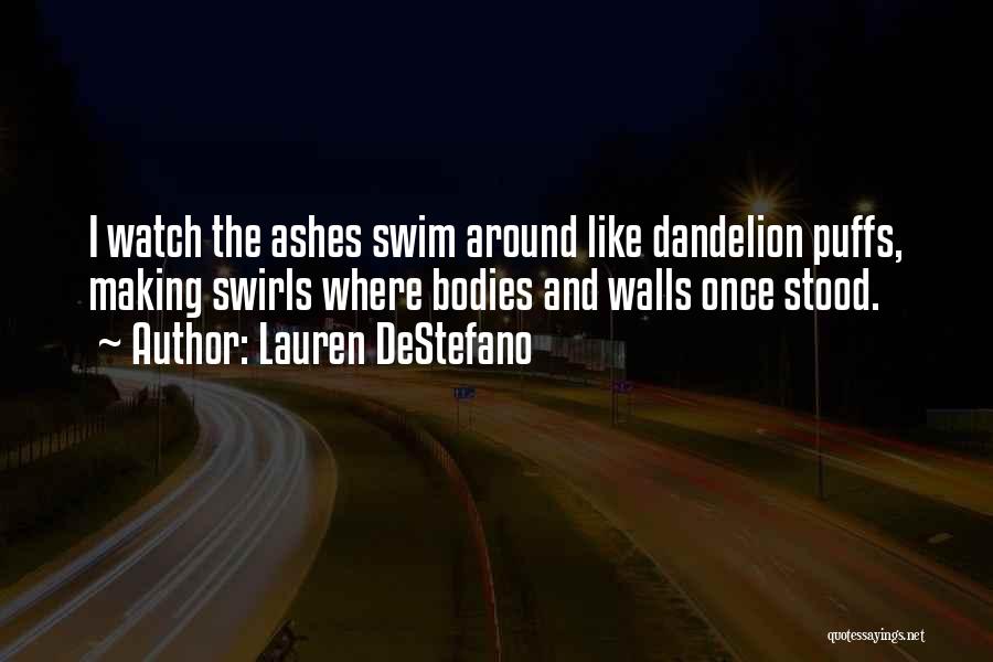 Swirls Quotes By Lauren DeStefano