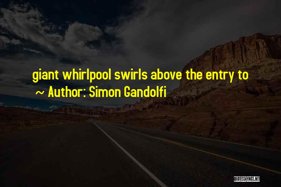 Swirls Quotes By Simon Gandolfi