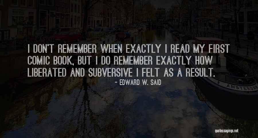 Swished Meatball Quotes By Edward W. Said Swished Meatball Quotes By Edward W. Said