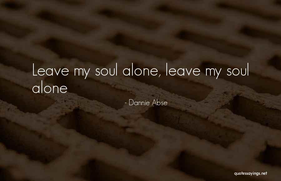 Swishes Massage Quotes By Dannie Abse Swishes Massage Quotes By Dannie Abse