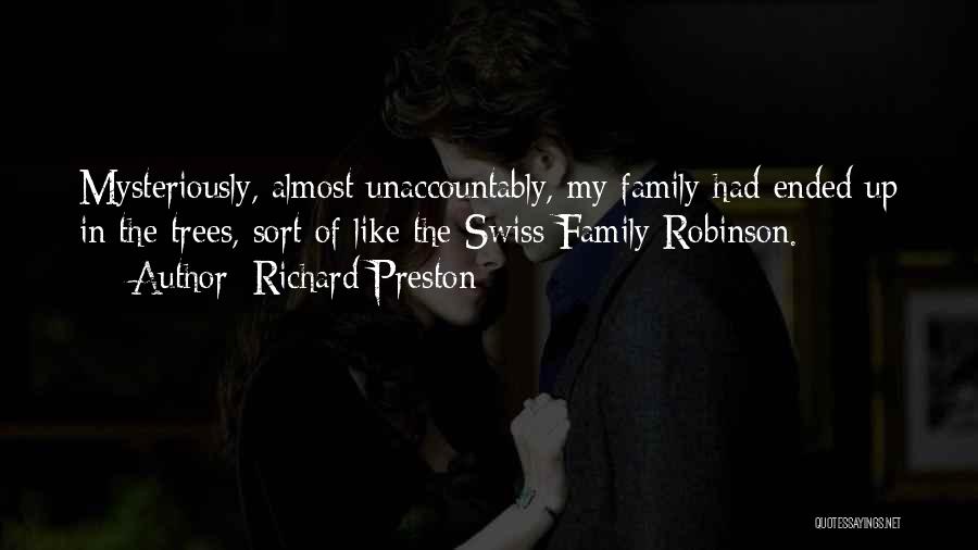 Swiss Family Robinson Quotes By Richard Preston