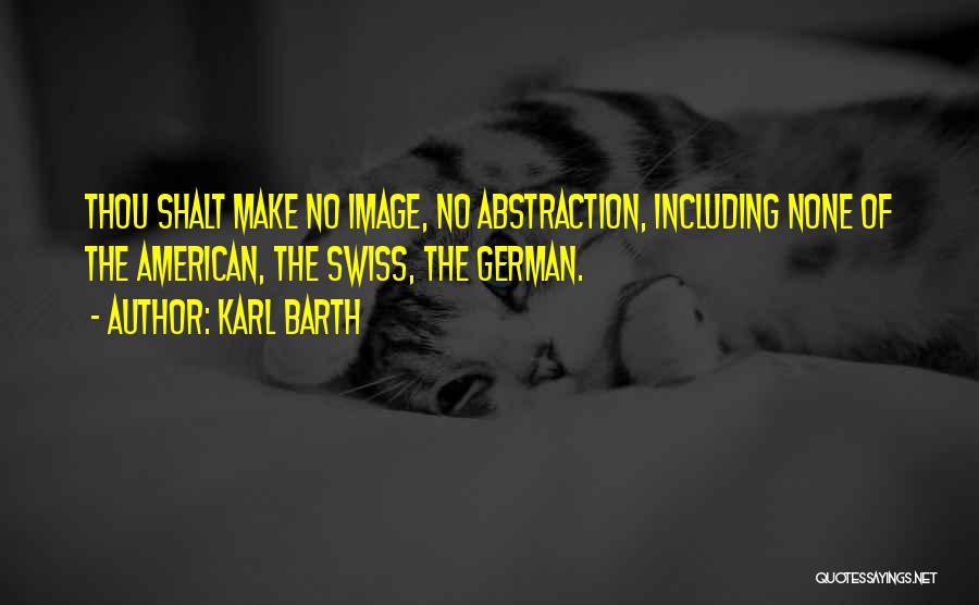 Swiss German Quotes By Karl Barth