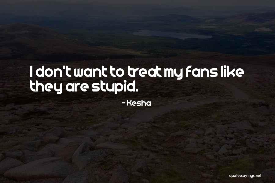 Swistak Farms Quotes By Kesha Swistak Farms Quotes By Kesha