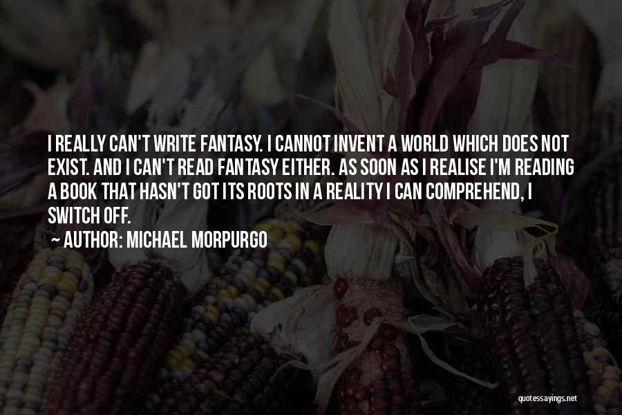 Switch Book Quotes By Michael Morpurgo