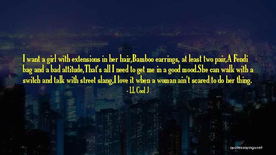 Switch Girl Quotes By LL Cool J Switch Girl Quotes By LL Cool J