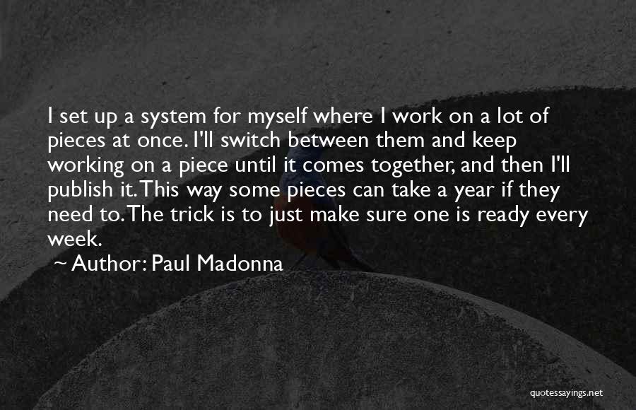 Switch It Up Quotes By Paul Madonna