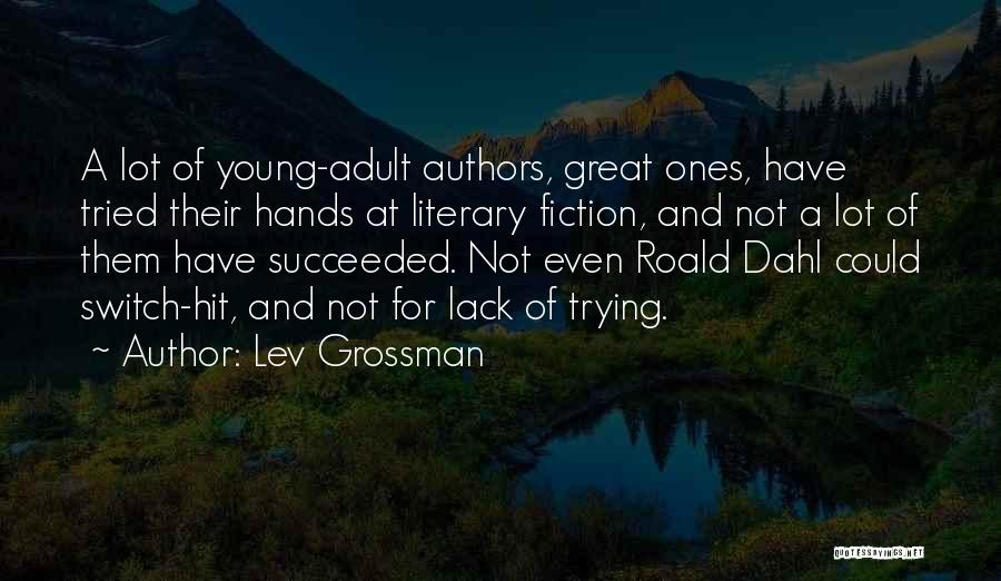 Switch Quotes By Lev Grossman
