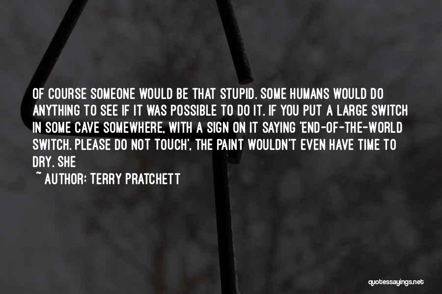 Switch Quotes By Terry Pratchett