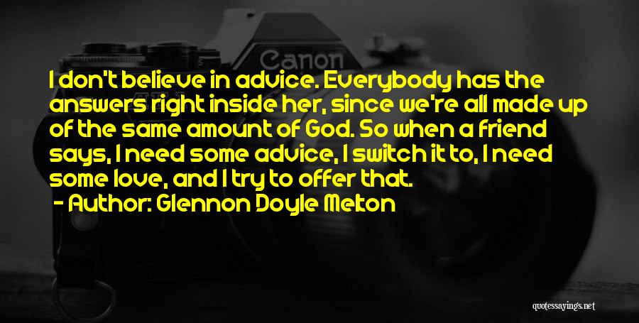Switch Up Quotes By Glennon Doyle Melton