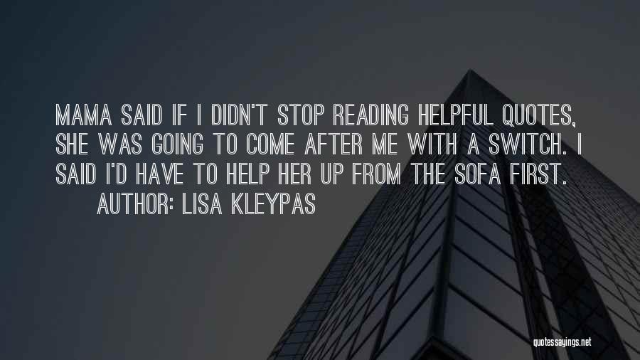 Switch Up Quotes By Lisa Kleypas