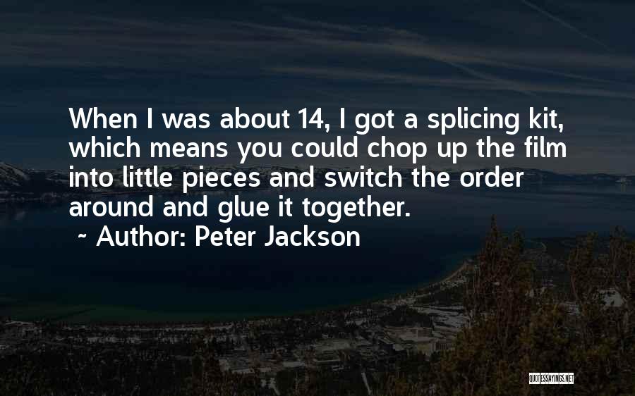 Switch Up Quotes By Peter Jackson