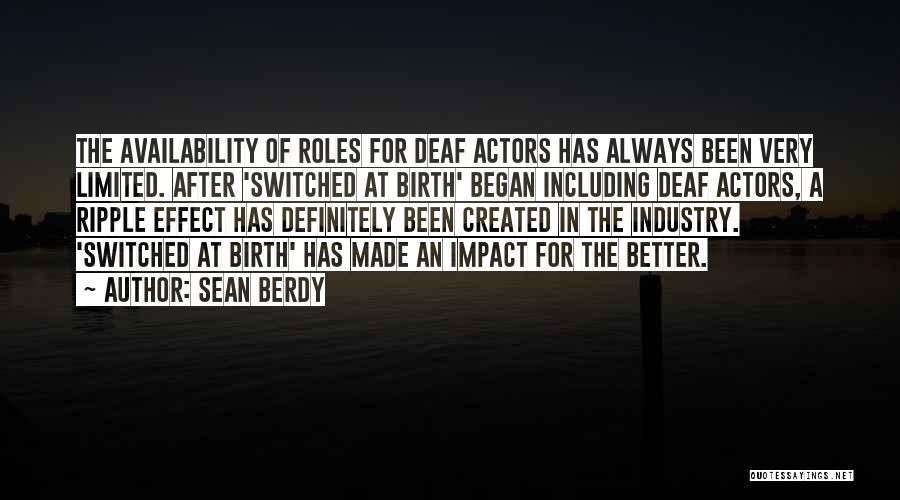 Switched At Birth Deaf Quotes By Sean Berdy