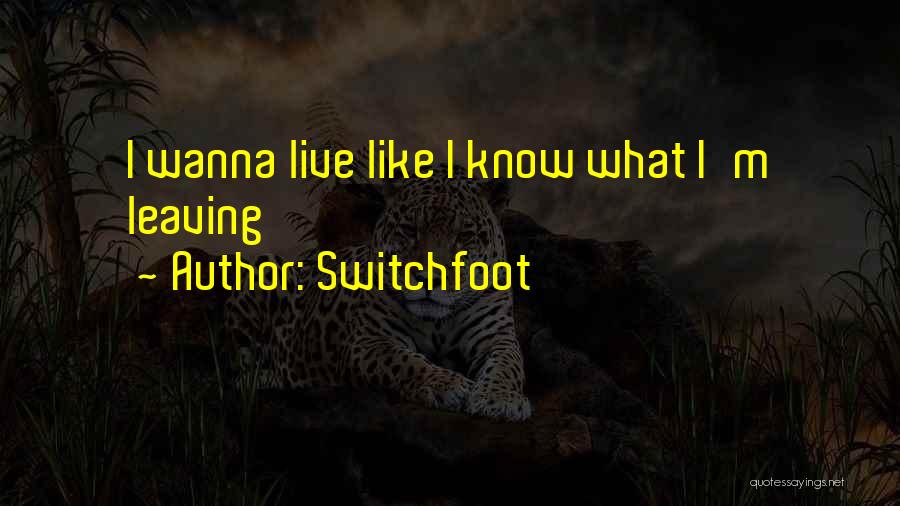 Switchfoot Quotes 1762740