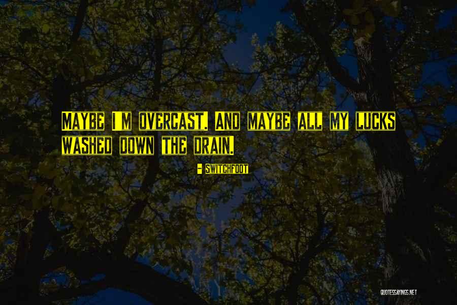 Switchfoot Quotes 471018 Switchfoot Quotes 471018