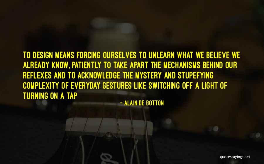 Switching It Up Quotes By Alain De Botton