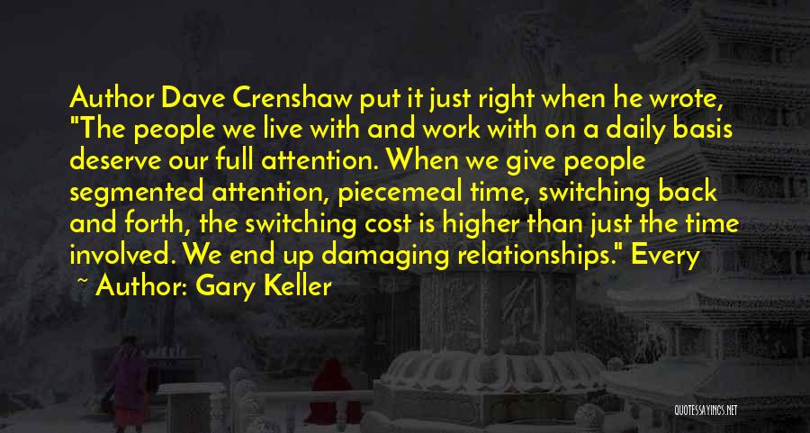 Switching It Up Quotes By Gary Keller