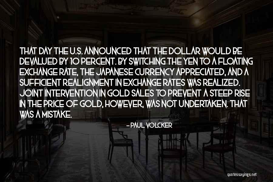 Switching It Up Quotes By Paul Volcker