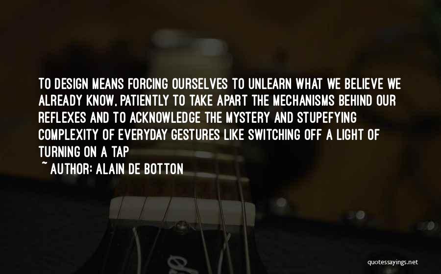 Switching Off Quotes By Alain De Botton