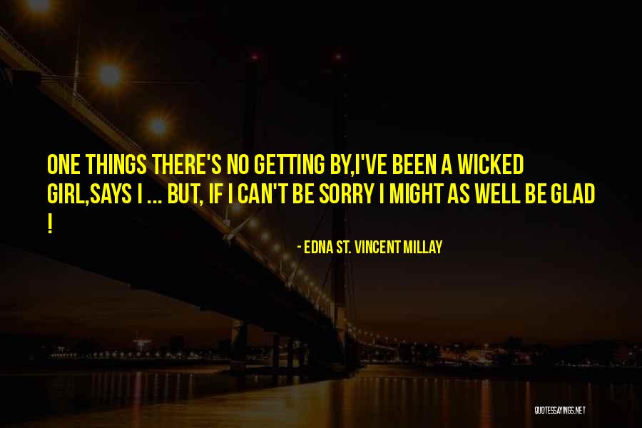Switching Up The Game Quotes By Edna St. Vincent Millay Switching Up The Game Quotes By Edna St. Vincent Millay