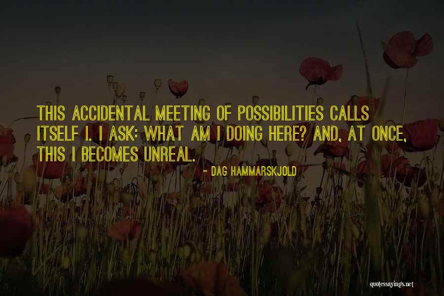 Swithin Chandler Quotes By Dag Hammarskjold Swithin Chandler Quotes By Dag Hammarskjold