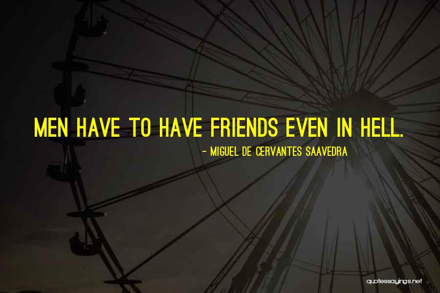 Swiveled Pronunciation Quotes By Miguel De Cervantes Saavedra Swiveled Pronunciation Quotes By Miguel De Cervantes Saavedra