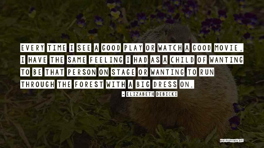 Swojski Quotes By Elizabeth Debicki Swojski Quotes By Elizabeth Debicki