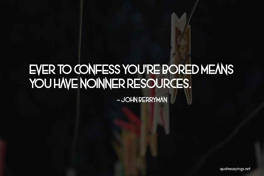 Swoon Artist Quotes By John Berryman